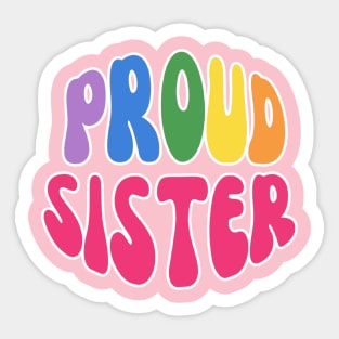 Proud Sister Pride Sticker